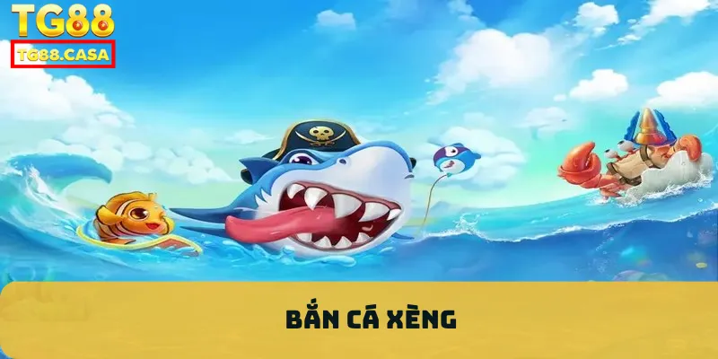 Bắn cá xèng